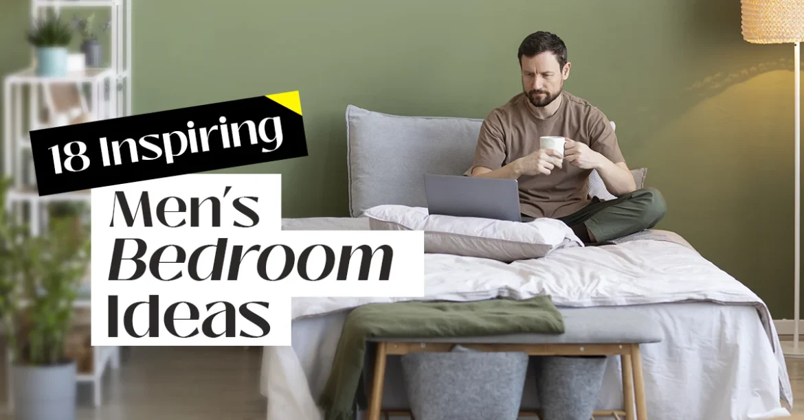 Mens Bedroom Ideas From Minimalist to Bold Designs